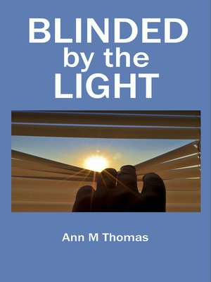 cover image of Blinded by the Light
